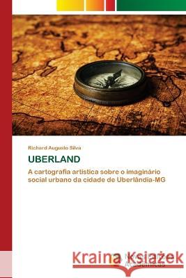 Uberland Richard Augusto Silva   9786205504499 Novas Edicoes Academicas - książka