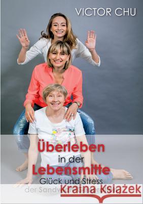 Uberleben in Der Lebensmitte Chu, Victor 9783849594589 Tredition Gmbh - książka