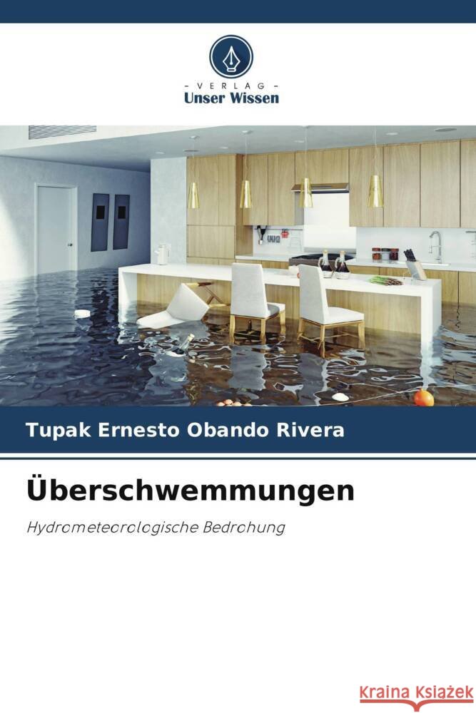 Überschwemmungen Obando Rivera, Tupak Ernesto 9786204890326 Verlag Unser Wissen - książka