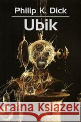 Ubik Philip K. Dick 9788383380056 Rebis - książka