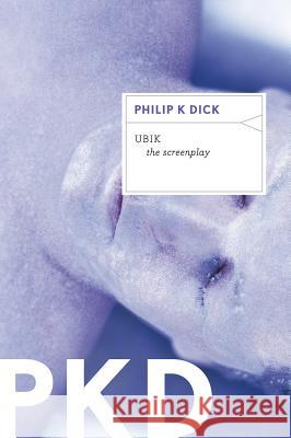 Ubik: The Screenplay Philip K. Dick 9780547572697 Mariner Books - książka