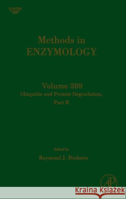 Ubiquitin and Protein Degradation, Part B: Volume 399 Deshaies, Raymond J. 9780121828042 Academic Press - książka