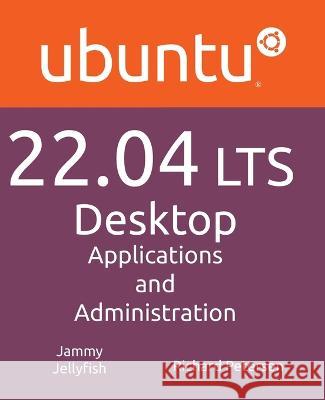 Ubuntu 22.04 LTS Desktop Richard Petersen 9781949857382 Surfing Turtle Press - książka