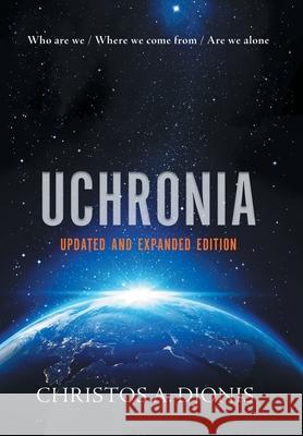 Uchronia: Updated and Extended Edition Christos a. Djonis 9781662466908 Page Publishing, Inc. - książka