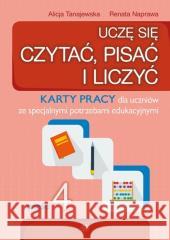 Uczę się czytać, pisać i liczyć KP cz.4 w.2023 Alicja, Tanajewska 9788383094175 Harmonia - książka