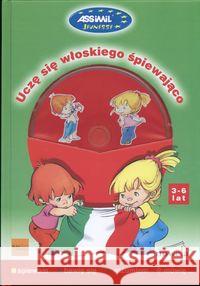 Uczę się włoskiego śpiewająco + CD Kaczmarek Magdalena 9788389876126 Nowela - książka