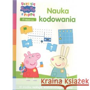 Uczę się z Peppa. Nauka kodowania część 1 PRACA ZBIOROWA 9788382827422 Media Service Zawada - książka