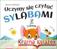 Uczymy się czytać sylabami Katarzyna Michalec 9788366753372  - książka