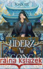 Uderz w gong Joan He 9788382526424 SeeYA - książka