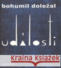 Události Bohumil Doležal 9788087037638 Revolver Revue - książka