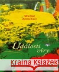 Události víry Michal Altrichter 9788074121302 Refugium Velehrad-Roma - książka