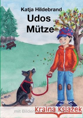 Udos Mütze: Roman für Kinder Hildebrand, Katja 9783347323568 Tredition Gmbh - książka