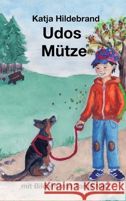 Udos Mütze: Roman für Kinder Hildebrand, Katja 9783347323575 Tredition Gmbh - książka