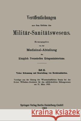 Ueber Erkennung Und Beurteilung Von Herzkrankheiten Sitzung Des Wissenschaftlichen Senats    Sitzung Des Wissenschaftlichen Senats 9783662341780 Springer - książka