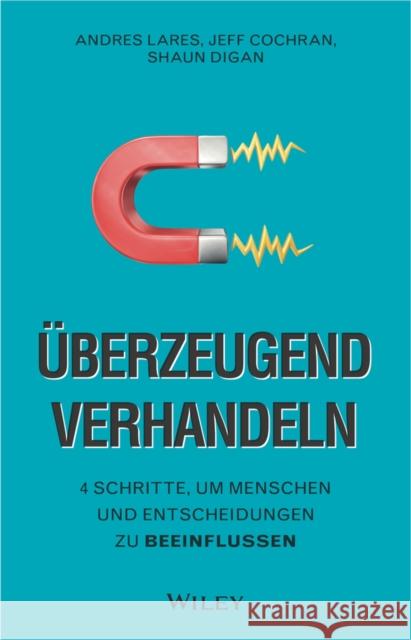 UEberzeugend verhandeln Shaun Digan 9783527511082 Wiley-VCH Verlag GmbH - książka