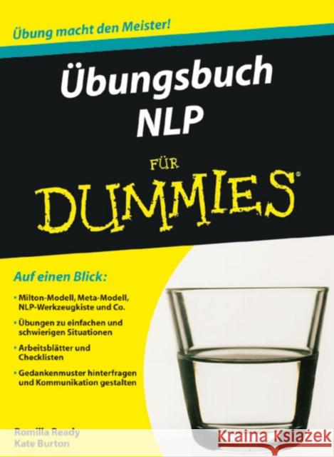 UEbungsbuch NLP fur Dummies Ready, Romilla Burton, Kate  9783527705344 Wiley-VCH Dummies - książka