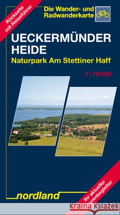 Ueckermünder Heide/Oderhaff mit Stadtkarte Ueckermünde: Wander- u. Freizeitkarte m. Reiseführer    9783928397087 Nordland-Kartenverlag - książka