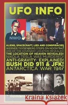 UFO Info: Guide Book of Good and Bad Aliens Q. 9781086169607 Independently Published - książka