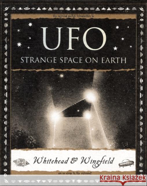 UFO: Strange Space on Earth Paul Whitehead 9781904263753 Wooden Books - książka