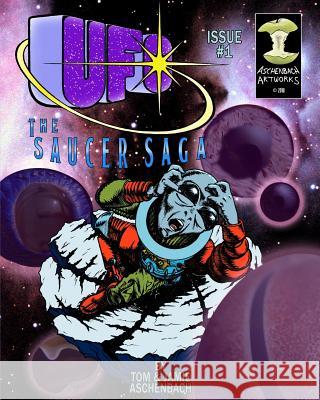 UFO: The Saucer Saga Issue One: 