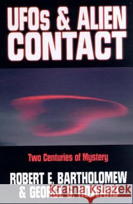 UFOs & Alien Contact: Two Centuries of Bartholomew, Robert E. 9781573922005 Prometheus Books - książka