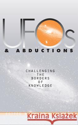 UFOs and Abductions: Challenging the Borders of Knowledge Jacobs, David M. 9780700610327 University Press of Kansas - książka