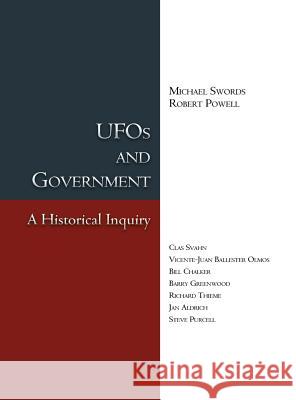 UFOs and Government: A Historical Inquiry Swords, Michael 9781938398155 Anomalist Books - książka