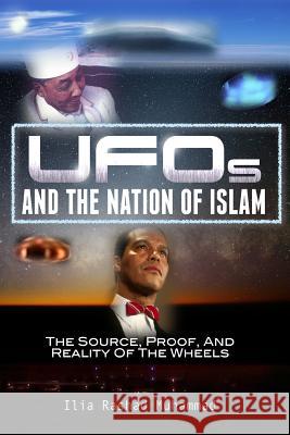 UFOs And The Nation Of Islam: The Source, Proof, And Reality Of The Wheels Karriem, Jason 9780989977401 Ilia Rashad Muhammad - książka