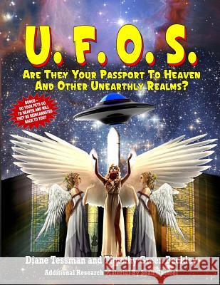 UFOs: Are They Your Passport to Heaven And Other Unearthly Realms? Beckley, Timothy Green 9781606111987 Inner Light - Global Communications - książka