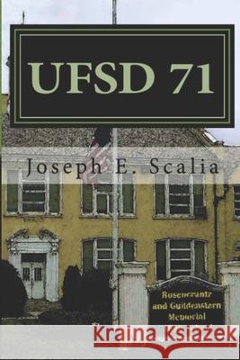 UfSD 71: A School Novel Scalia, Joseph E. 9780692999752 Tawny Girl Press - książka