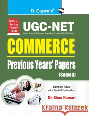 Ugc-Net: Commerce Previous Papers (Solved) Sima Kumari 9788178127316 Ramesh Publishing House - książka