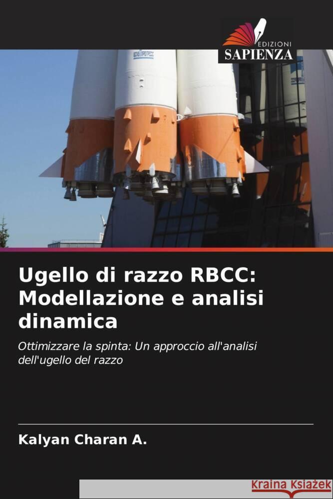 Ugello di razzo RBCC: Modellazione e analisi dinamica Kalyan Charan A 9786207220441 Edizioni Sapienza - książka