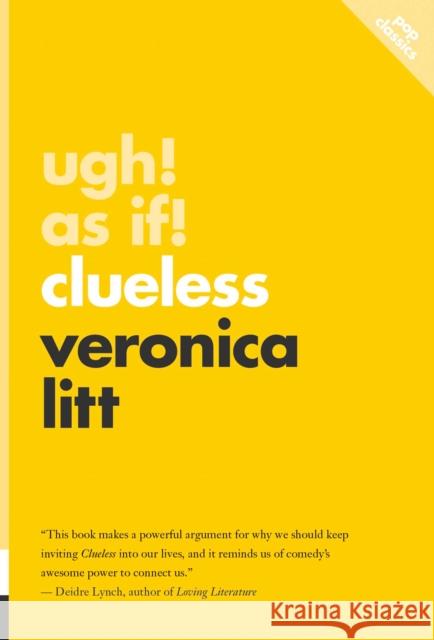 Ugh as If!: Clueless Veronica Litt 9781770418165 ECW Press - książka