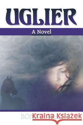 Uglier Bonnie Palis 9781504915823 Authorhouse - książka
