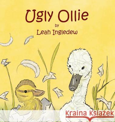 Ugly Ollie Leah Ingledew   9781788782029 Austin Macauley Publishers - książka