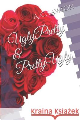 Ugly Pretty & Pretty Ugly Anthony Lawson Anthony Lawson 9781790289394 Independently Published - książka