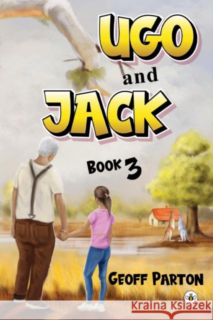 Ugo and Jack Book 3 Geoff Parton 9781839342479 Olympia Publishers - książka