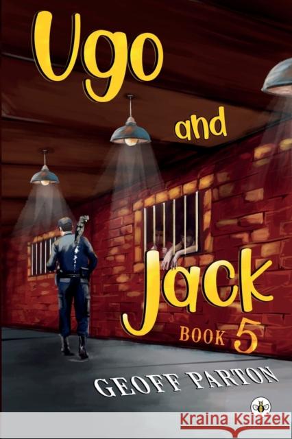 Ugo and Jack Book 5 Geoff Parton 9781839344411 Bumblebee Books - książka