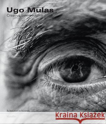 Ugo Mulas: Creative Intersections Ugo Mulas 9788829702176 Marsilio Editori - książka