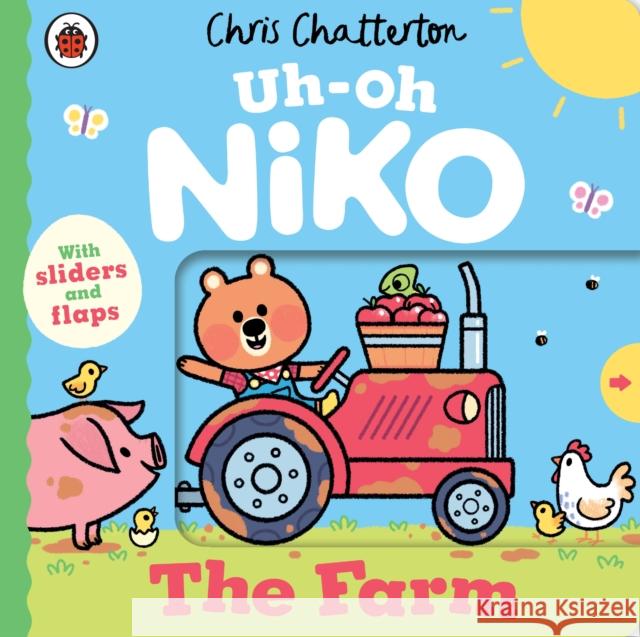 Uh-Oh, Niko: The Farm: a push, pull and slide story Chris Chatterton 9780241797631 Penguin Random House Children's UK - książka