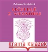 Učitelé z vesmíru Zdenka Štroblová 9788074390876 Vodnář - książka