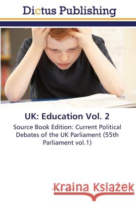 UK: Education Vol. 2 Stevenson, Dennis 9783845467719 Dictus Publishing - książka