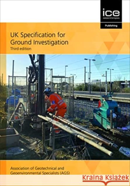 UK SPECIFICATION FOR GROUND INVESTIGATIO ASSOCIATION OF GEOTE 9780727765239 INSTITUTE OF CIVIL ENGINEERING - książka