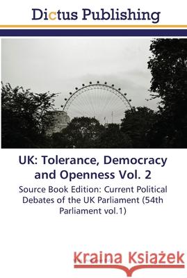 UK: Tolerance, Democracy and Openness Vol. 2 Anderson, Mark 9783845466484 Dictus Publishing - książka