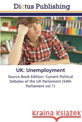 UK: Unemployment Collins, Angela 9783845466873 Dictus Publishing - książka