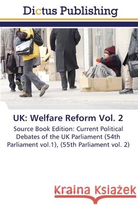 UK: Welfare Reform Vol. 2 Anderson, Mark 9783845466965 Dictus Publishing - książka