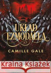 Układ Ezmodaela Camille Gale 9788328909823 Editio - książka