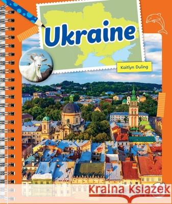 Ukraine Kaitlyn Duling 9781503875937 Child's World Stride - książka