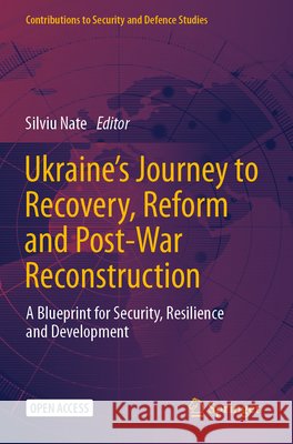 Ukraine's Journey to Recovery, Reform and Post-War Reconstruction  9783031664366 Springer Nature Switzerland - książka