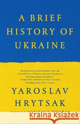 Ukraine: The Forging of a Nation Yaroslav Hrytsak 9781541704602 PublicAffairs - książka